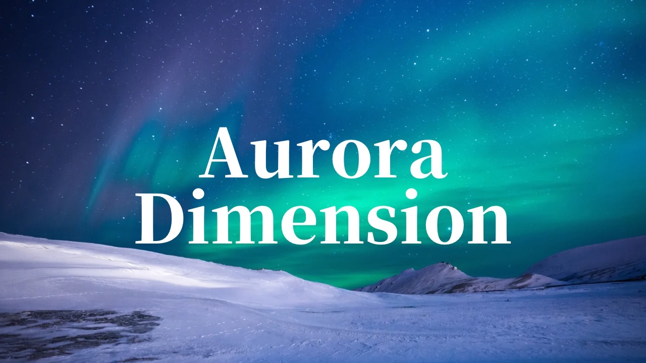 AuroraDimension